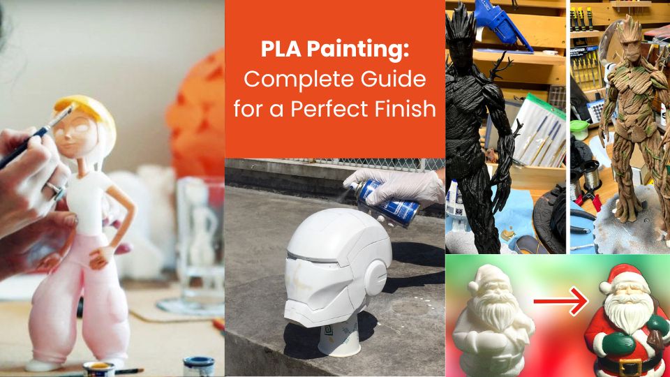 PLA Painting_ Complete Guide for a Perfect Finish