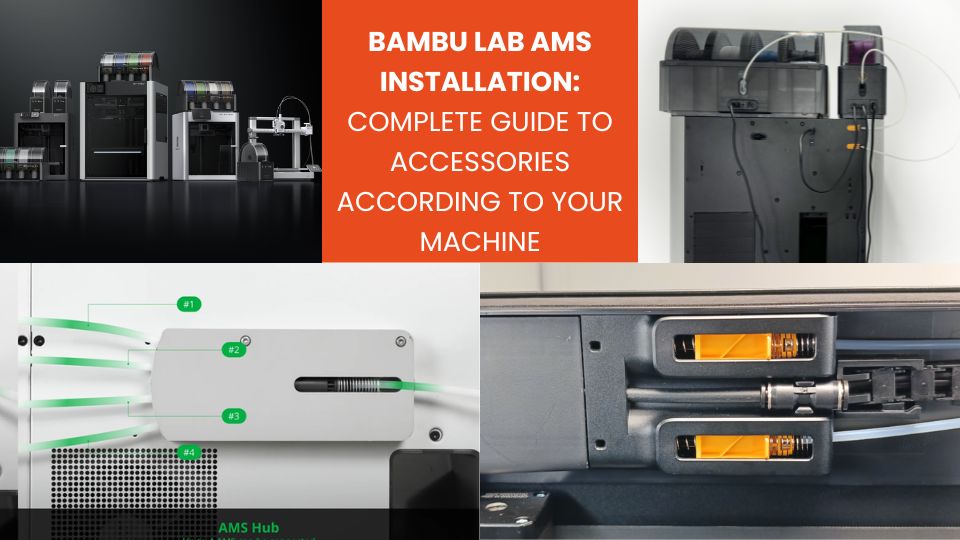 Bambu Lab AMS installation_ complete guide to accessories according to your machine